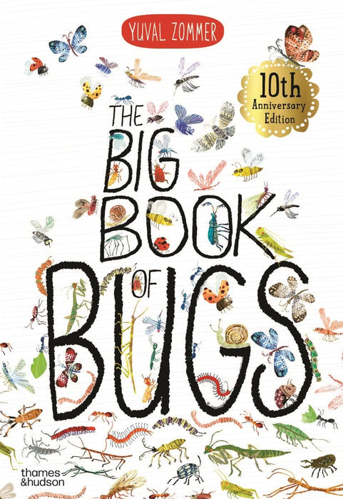 The Big Book of Bugs : 10th Anniversary Edition