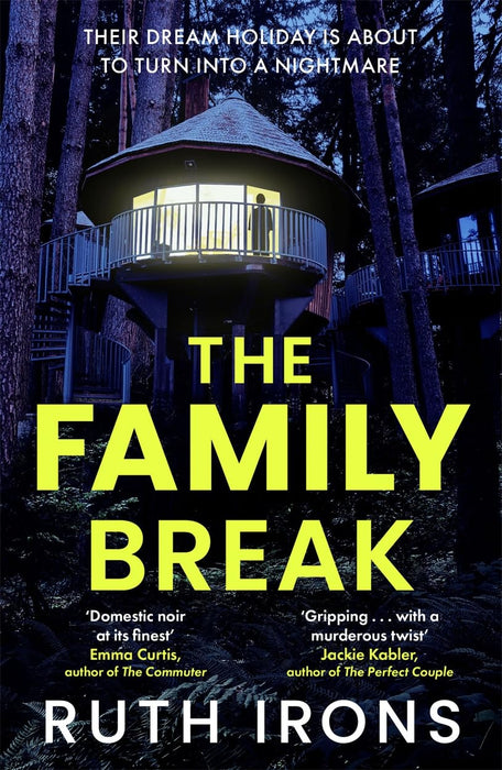 The Family Break : A brand new psychological thriller for 2026 from the author of THE PERFECT GUEST