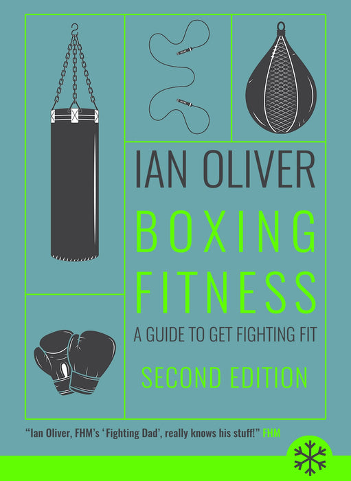 Boxing Fitness : A guide to get fighting fit