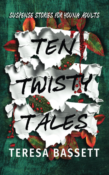 Ten Twisty Tales : Suspense Stories for Young Adults