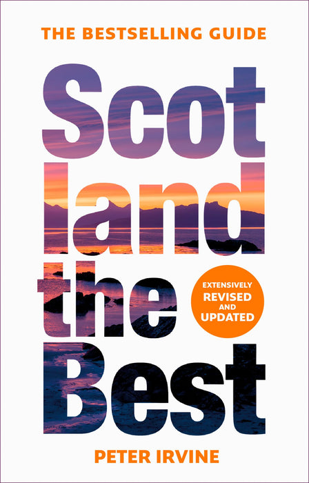 Scotland The Best : The Bestselling Guide
