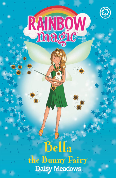 Rainbow Magic: Bella The Bunny Fairy : The Pet Keeper Fairies Book 2