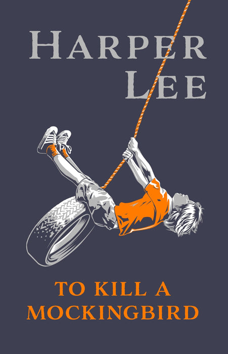 To Kill A Mockingbird : Centenary Edition