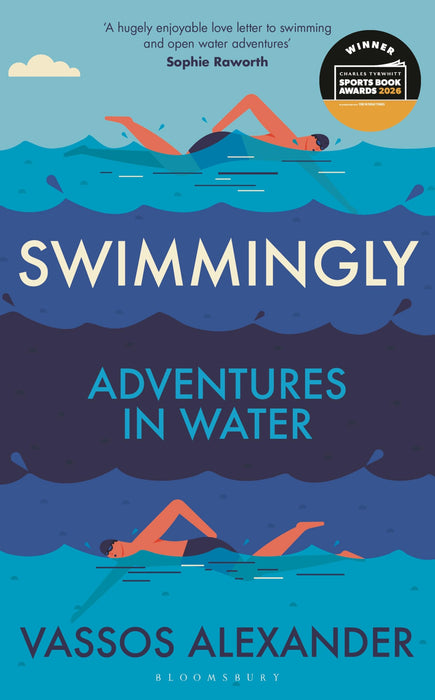 Swimmingly : Adventures in Water