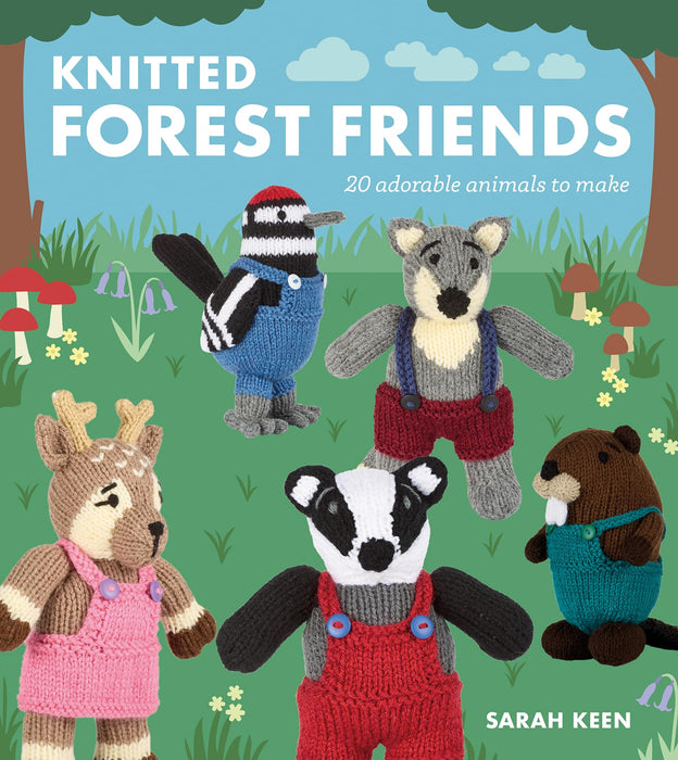 Knitted Forest Friends : 20 Adorable Animals to Make