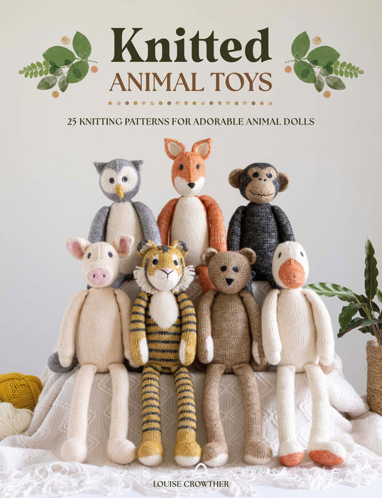 Knitted Animal Toys : 25 knitting patterns for adorable animal dolls
