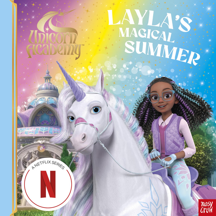 Unicorn Academy: Layla's Magical Summer : A magical storybook adventure