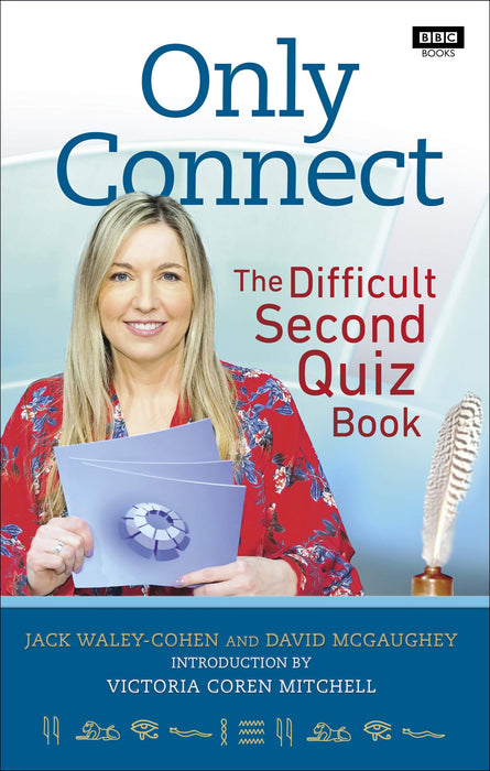 Only Connect : The Difficult Second Quiz Book