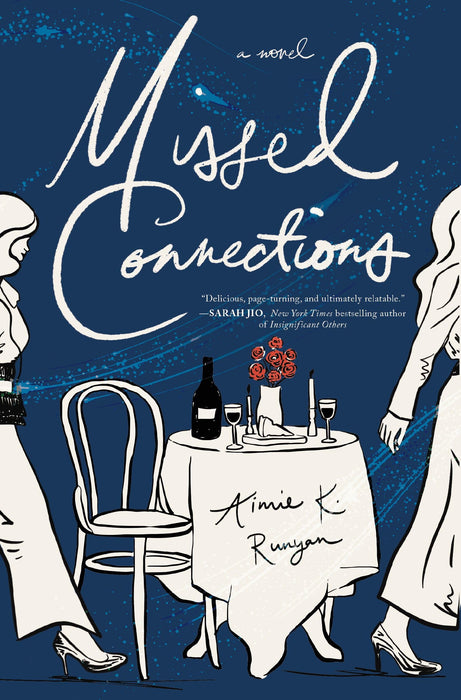 Missed Connections : A Novel
