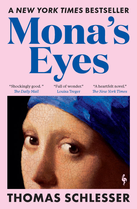 Mona’s Eyes : The New York Times Bestseller