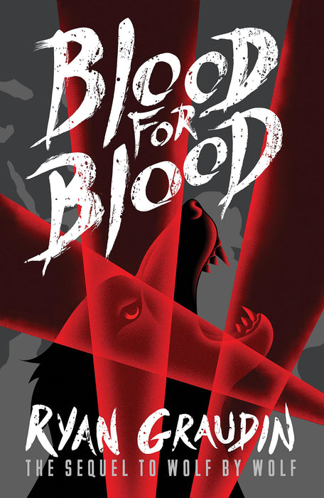 Wolf by Wolf: Blood for Blood : Book 2