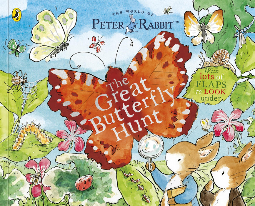 Peter Rabbit: The Great Butterfly Hunt : A Lift-the-Flap Storybook