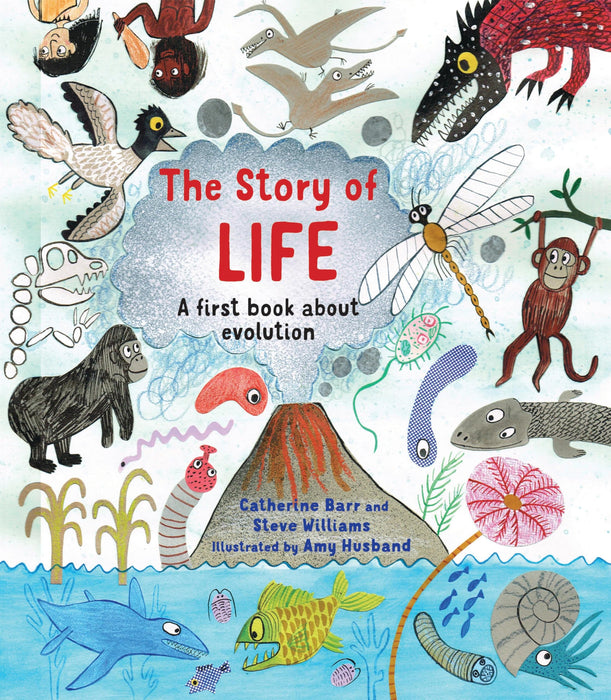 The Story of Life : A First Book about Evolution