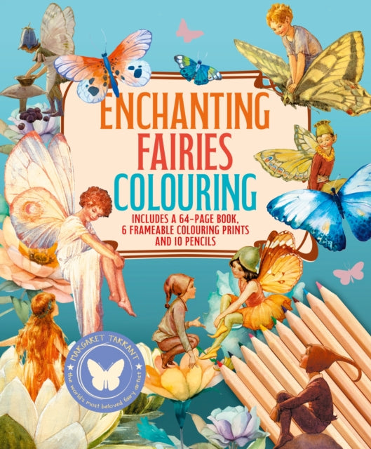 Enchanting Fairies Colouring Kit : Includes a 64-Page Book, 6 Frameable Colouring Prints and 10 Pencils