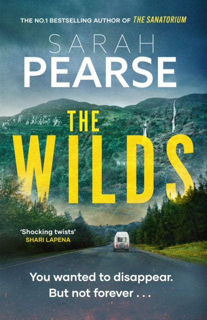 The Wilds : The thrilling new mystery from the bestselling author of The Sanatorium