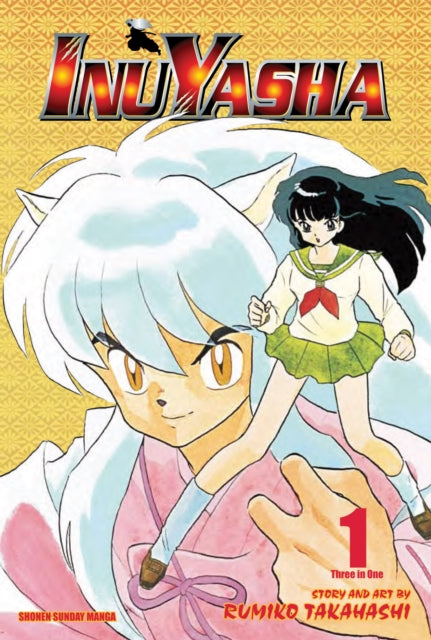 Inuyasha (VIZBIG Edition), Vol. 1 : Pulled Through Time! Volume 1