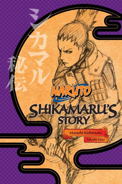 Naruto: Shikamaru's Story--A Cloud Drifting in the Silent Dark : Volume 2