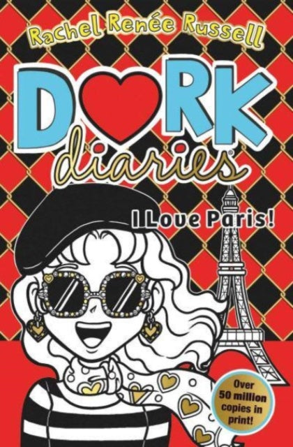 Dork Diaries: I Love Paris! : The iconic global bestselling diary series loved by millions Volume 15