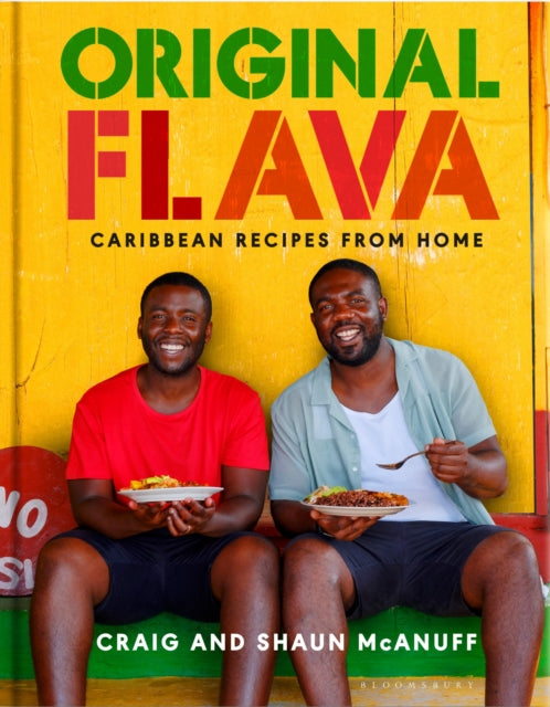Original Flava : Caribbean Recipes from Home