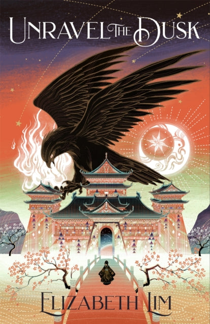 Unravel the Dusk : The second instalment in the sweeping fantasy series, The Blood of Stars