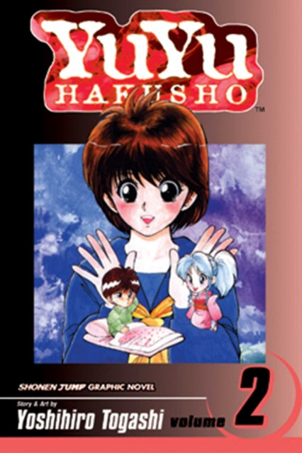 YuYu Hakusho, Vol. 2 : Lonesome Ghosts Volume 2