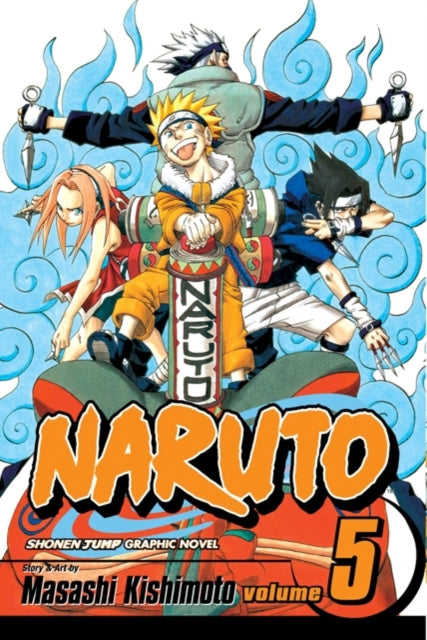 Naruto, Vol. 5 : Volume 5