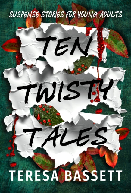 Ten Twisty Tales : Suspense Stories for Young Adults