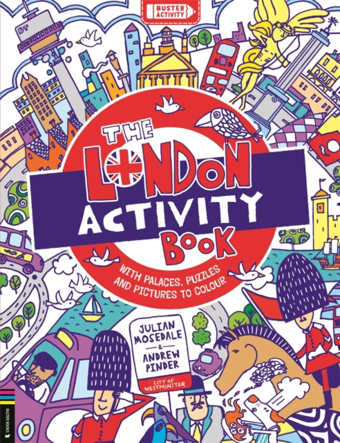 The London Activity Book : With palaces, puzzles and pictures to colour
