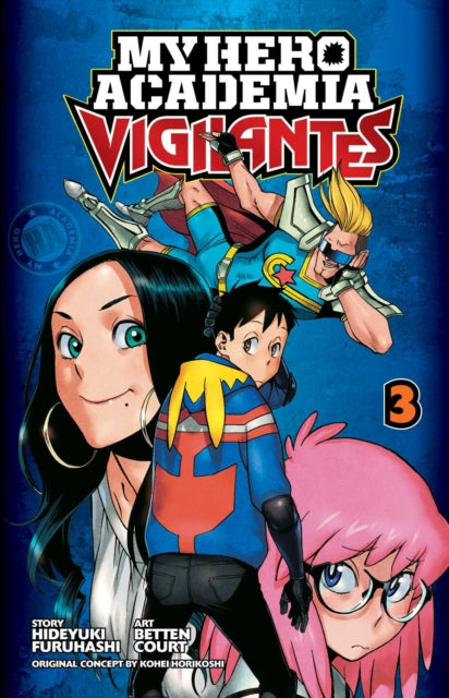 My Hero Academia: Vigilantes, Vol. 3 : Volume 3