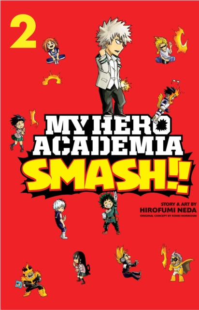 My Hero Academia: Smash!!, Vol. 2 : Volume 2